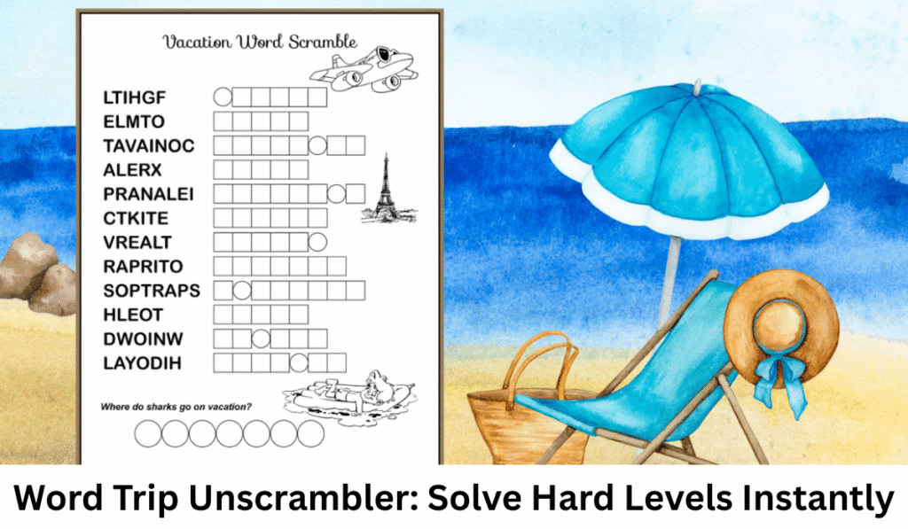 Word Trip Unscrambler Solve Hard Levels Instantly