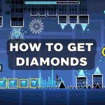 How to Get Diamonds in Geometry Dash
